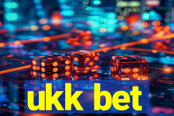 ukk bet